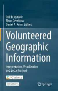 Volunteered Geographic Information : Interpretation, Visualization and Social Context