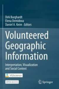 Volunteered Geographic Information : Interpretation, Visualization and Social Context