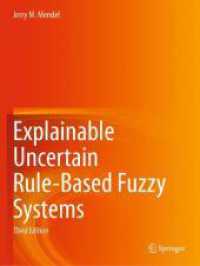Explainable Uncertain Rule-Based Fuzzy Systems （3RD）