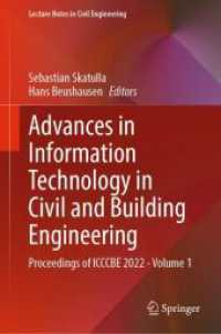 Advances in Information Technology in Civil and Building Engineering : Proceedings of ICCCBE 2022 - Volume 1 (Lecture Notes in Civil Engineering)