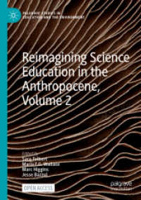 Reimagining Science Education in the Anthropocene, Volume 2 (Palgrave Studies in Education and the Environment)