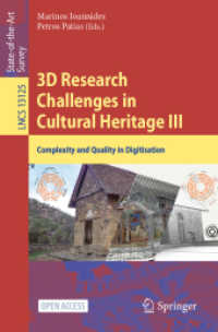 3D Research Challenges in Cultural Heritage III : Complexity and Quality in Digitisation (Lecture Notes in Computer Science)