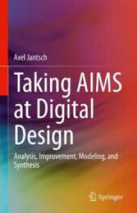 Taking AIMS at Digital Design : Analysis, Improvement, Modeling, and Synthesis