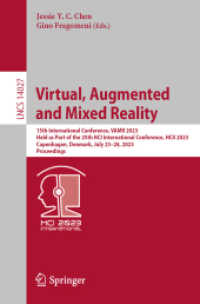 Virtual, Augmented and Mixed Reality : 15th International Conference, VAMR 2023, Held as Part of the 25th HCI International Conference, HCII 2023, Copenhagen, Denmark, July 23-28, 2023, Proceedings (Lecture Notes in Computer Science)