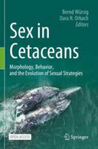 Sex in Cetaceans : Morphology, Behavior, and the Evolution of Sexual Strategies