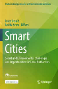 Smart Cities : Social and Environmental Challenges and Opportunities for Local Authorities (Studies in Energy, Resource and Environmental Economics)