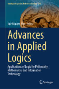 Advances in Applied Logics : Applications of Logic for Philosophy, Mathematics and Information Technology (Intelligent Systems Reference Library)