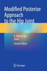 Modified Posterior Approach to the Hip Joint （2ND）
