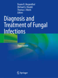 Diagnosis and Treatment of Fungal Infections （3. Aufl. 2024. xviii, 427 S. XVIII, 427 p. 147 illus., 98 illus. in co）