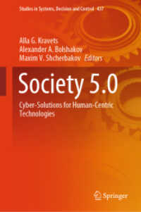 Society 5.0 : Cyber-Solutions for Human-Centric Technologies (Studies in Systems, Decision and Control)