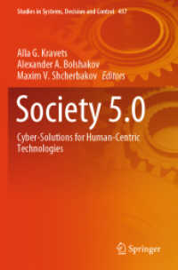 Society 5.0 : Cyber-Solutions for Human-Centric Technologies (Studies in Systems, Decision and Control)