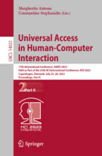 Universal Access in Human-Computer Interaction : 17th International Conference, UAHCI 2023, Held as Part of the 25th HCI International Conference, HCII 2023, Copenhagen, Denmark, July 23-28, 2023, Proceedings, Part II (Lecture Notes in Computer Scien