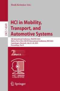 HCI in Mobility, Transport, and Automotive Systems : 5th International Conference, MobiTAS 2023, Held as Part of the 25th HCI International Conference, HCII 2023, Copenhagen, Denmark, July 23-28, 2023, Proceedings, Part II (Lecture Notes in Computer