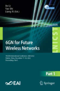 6GN for Future Wireless Networks : 5th EAI International Conference, 6GN 2022, Harbin, China, December 17-18, 2022, Proceedings, Part I (Lecture Notes of the Institute for Computer Sciences, Social Informatics and Telecommunications Engineering)