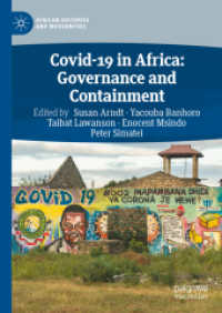 アフリカにおけるCovid-19：ガバナンスと封じ込め<br>Covid-19 in Africa: Governance and Containment (African Histories and Modernities)