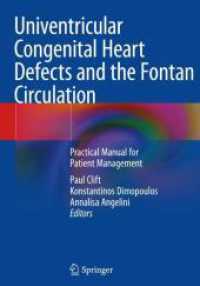 Univentricular Congenital Heart Defects and the Fontan Circulation : Practical Manual for Patient Management （2025. x, 370 S. X, 370 p. 254 mm）