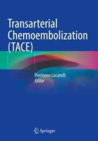 Transarterial Chemoembolization (TACE) （2024. x, 152 S. X, 152 p. 254 mm）
