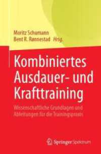 Kombiniertes Ausdauer- und Krafttraining : Wissenschaftliche Grundlagen und Ableitungen für die Trainingspraxis
