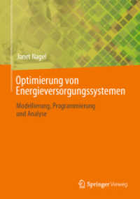 Optimierung von Energieversorgungssystemen : Modellierung, Programmierung und Analyse