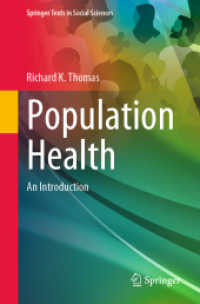 ポピュレーションヘルス入門<br>Population Health : An Introduction (Springer Texts in Social Sciences)