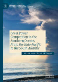 Great Power Competition in the Southern Oceans : From the Indo-Pacific to the South Atlantic (Palgrave Studies in Maritime Politics and Security)
