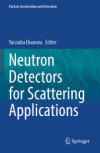 Neutron Detectors for Scattering Applications (Particle Acceleration and Detection) （2023）