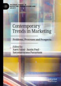 マーケティングの今日的トレンド<br>Contemporary Trends in Marketing : Problems, Processes and Prospects (Palgrave Studies in Marketing, Organizations and Society)
