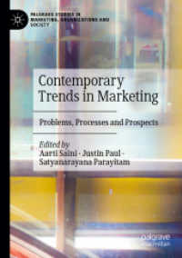 Contemporary Trends in Marketing : Problems, Processes and Prospects (Palgrave Studies in Marketing, Organizations and Society)