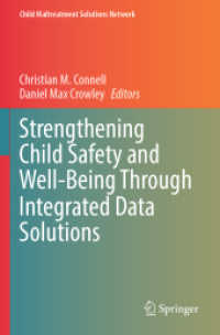Strengthening Child Safety and Well-Being through Integrated Data Solutions (Child Maltreatment Solutions Network) （2023）