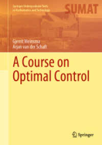 最適制御講座（テキスト）<br>A Course on Optimal Control (Springer Undergraduate Texts in Mathematics and Technology)