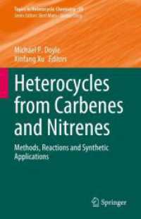 Heterocycles from Carbenes and Nitrenes : Methods, Reactions and Synthetic Applications (Topics in Heterocyclic Chemistry)