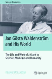 Jan Gösta Waldenström and His World : The Life and Work of a Giant in Science, Medicine and Humanity (Springer Biographies)