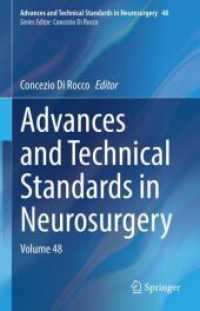 Advances and Technical Standards in Neurosurgery : Volume 48 (Advances and Technical Standards in Neurosurgery 48) （2023. viii, 426 S. VIII, 426 p. 235 mm）