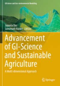 Advancement of GI-Science and Sustainable Agriculture : A Multi-dimensional Approach (Giscience and Geo-environmental Modelling) （2023）