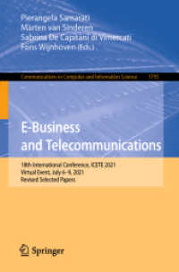 E-Business and Telecommunications : 18th International Conference, ICETE 2021, Virtual Event, July 6-9, 2021, Revised Selected Papers (Communications in Computer and Information Science)
