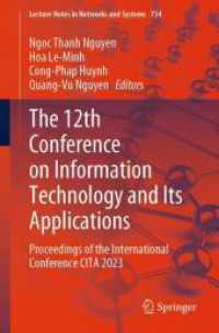 The 12th Conference on Information Technology and Its Applications : Proceedings of the International Conference CITA 2023 (Lecture Notes in Networks and Systems)