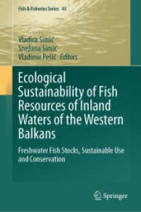 Ecological Sustainability of Fish Resources of Inland Waters of the Western Balkans : Freshwater Fish Stocks, Sustainable Use and Conservation (Fish & Fisheries Series)