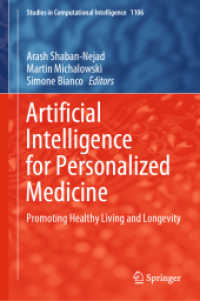 Artificial Intelligence for Personalized Medicine : Promoting Healthy Living and Longevity (Studies in Computational Intelligence)