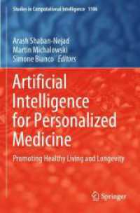 Artificial Intelligence for Personalized Medicine : Promoting Healthy Living and Longevity (Studies in Computational Intelligence) （2023）