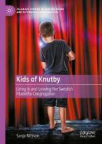 Kids of Knutby : Living in and Leaving the Swedish Filadelfia Congregation (Palgrave Studies in New Religions and Alternative Spiritualities)