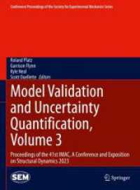 Model Validation and Uncertainty Quantification, Volume 3 : Proceedings of the 41st IMAC, a Conference and Exposition on Structural Dynamics 2023 (Conference Proceedings of the Society for Experimental Mechanics Series)