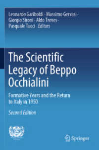 The Scientific Legacy of Beppo Occhialini : Formative Years and the Return to Italy in 1950 （2ND）