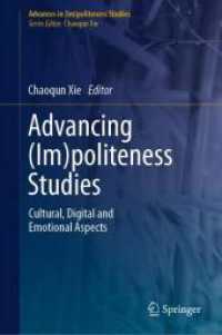 Advancing (Im)politeness Studies : Cultural, Digital and Emotional Aspects (Advances in (Im)politeness Studies)