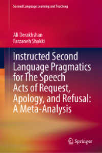 Instructed Second Language Pragmatics for the Speech Acts of Request, Apology, and Refusal: a Meta-Analysis (Second Language Learning and Teaching)