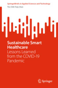Sustainable Smart Healthcare : Lessons Learned from the COVID-19 Pandemic (Springerbriefs in Applied Sciences and Technology)
