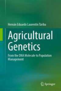 Agricultural Genetics : From the DNA Molecule to Population Management
