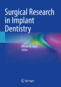 Surgical Research in Implant Dentistry （2024. x, 453 S. X, 453 p. 172 illus., 143 illus. in color. 254 mm）
