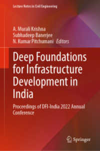 Deep Foundations for Infrastructure Development in India : Proceedings of DFI-India 2022 Annual Conference (Lecture Notes in Civil Engineering)