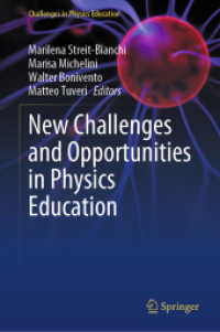 物理教育における新たな課題と機会<br>New Challenges and Opportunities in Physics Education (Challenges in Physics Education)