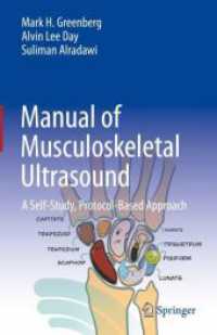 Manual of Musculoskeletal Ultrasound : A Self-Study, Protocol-Based Approach （2023. xvii, 545 S. XVII, 545 p. 335 illus. in color. 235 mm）